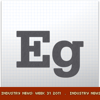 Industry News: Week 31 2011