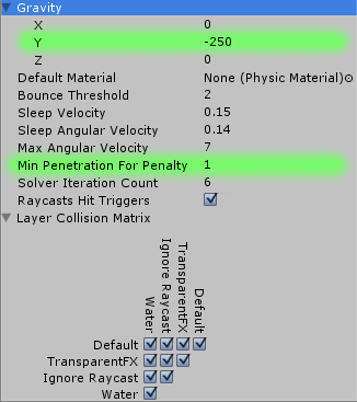 Physics settings adjusted for our needs.